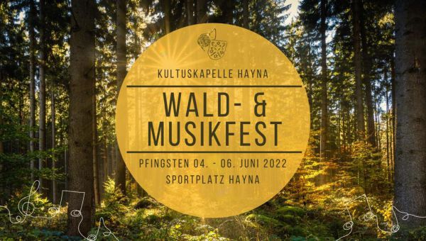 Wald- & Musikfest am Sportplatz Hayna